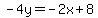 -4y=-2x%2B8