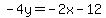-4y=-2x-12