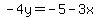 -4y=-5-3x