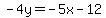 -4y=-5x-12