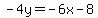-4y=-6x-8