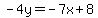-4y=-7x%2B8