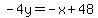 -4y=-x%2B48