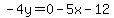 -4y=0-5x-12