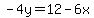 -4y=12-6x