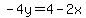 -4y=4-2x