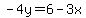 -4y=6-3x