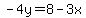 -4y=8-3x