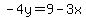 -4y=9-3x