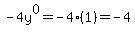 -4y%5E0=-4%281%29=-4