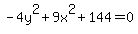 -4y%5E2%2B9x%5E2+%2B144=0