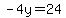 -4y+=+24