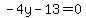-4y-13=0