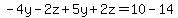 -4y-2z%2B5y%2B2z=10-14