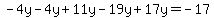-4y-4y%2B11y-19y%2B17y=-17