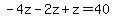 -4z-2z%2Bz=40