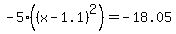-5%28%28x-1.1%29%5E2%29=-18.05