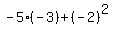 -5%28-3%29%2B%28-2%29%5E2