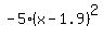 -5%28x-1.9%29%5E2