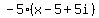 -5%28x-5%2B5i%29