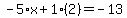 -5%2Ax%2B1%282%29=-13