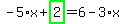 -5%2Ax%2Bhighlight_green%28+2+%29=6-3%2Ax