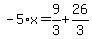 -5%2Ax=9%2F3%2B26%2F3