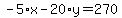 -5%2Ax-20%2Ay=270
