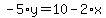 -5%2Ay=10-2%2Ax