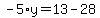 -5%2Ay=13-28