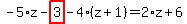 -5%2Az-highlight_red%28+3+%29-4%2A%28z%2B1%29=2%2Az%2B6