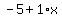 -5%2B1%2Ax