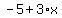 -5%2B3%2Ax