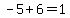 -5%2B6=1