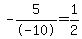 -5%2F-10=1%2F2