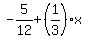 -5%2F12%2B%281%2F3%29%2Ax