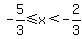 -5%2F3%3C=x%3C-2%2F3