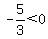 -5%2F3%3C0