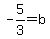 -5%2F3=b