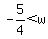 -5%2F4%3Cw
