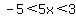 -5%3C5x%3C3