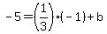 -5=%281%2F3%29%28-1%29%2Bb