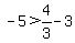 -5%3E4%2F3-3