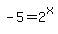 -5+=+2%5Ex