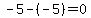 -5+-+%28-5%29+=+0