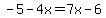 -5-4x=7x-6
