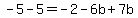 -5-5=-2-6b%2B7b