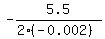 -5.5%2F%282%2A%28-0.002%29%29