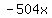 -504x+