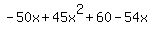 -50x%2B45x%5E2%2B60-54x